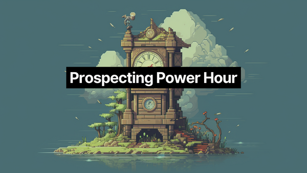 Running a Prospecting Power Hour