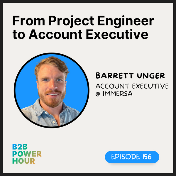 156. From Project Engineer to Account Executive w/ Barrett Unger