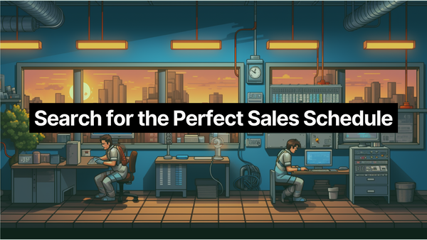 My Search for The Perfect Work Schedule for Sales Reps